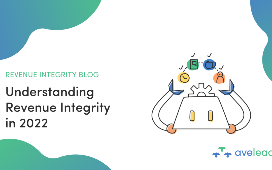 Understanding Revenue Integrity in 2022